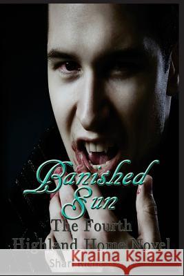 Banished Sun: The Fourth Highland Home Novel