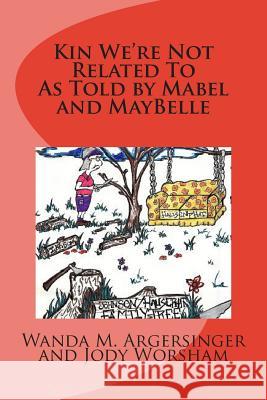 Kin We're Not Related To