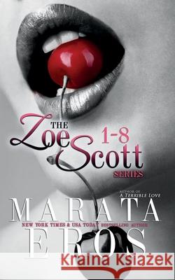 The Zoe Scott Series 1-8