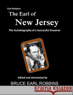 The Earl of New Jersey: The Autobiography of Earl Robbins