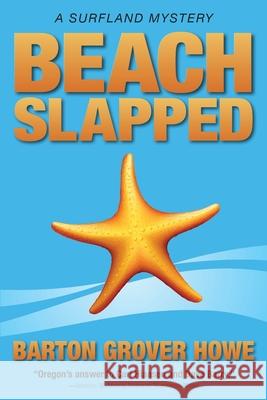 Beach Slapped: A Surfland Mystery