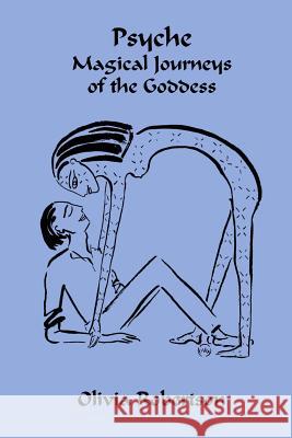 Psyche: Magical Journeys of the Goddess