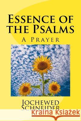 Essence of the Psalms: A Prayer