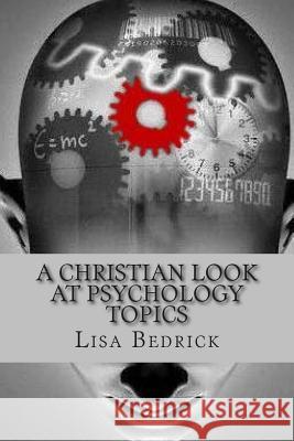 A Christian Look at Psychology Topics
