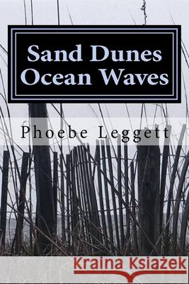 Sand Dunes Ocean Waves