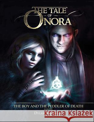 The Tale of Onora: The Boy and the Peddler of Death