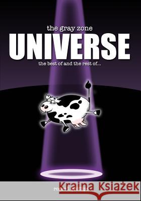 The Gray Zone UNIVERSE!: The complete collection of alien comics from 