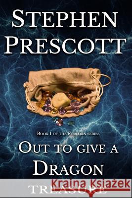 Out to Give a Dragon Treasure