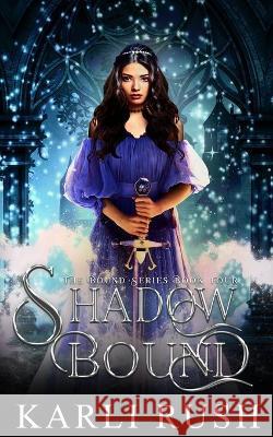 Shadow Bound - Book 4