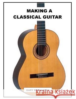 Making a Classical Guitar