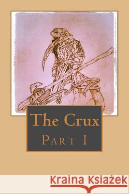 The Crux: Part 1