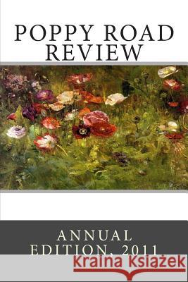 Poppy Road Review, Annual Edition 2011