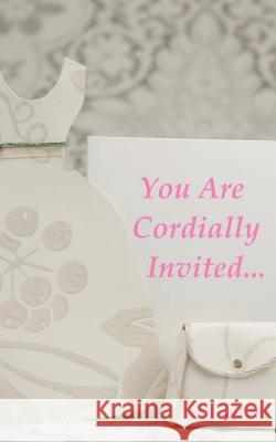 You Are Cordially Invited...