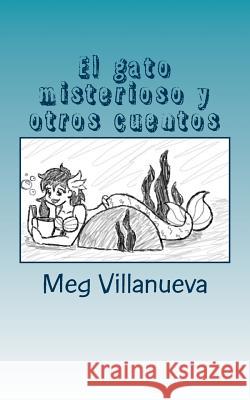 El gato misterioso y otros cuentos: An SSR book for Spanish One and Two