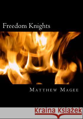 Freedom Knights: Revisited