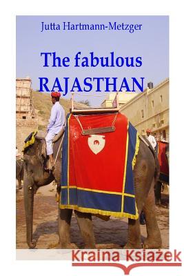 The Fabulous Rajastan