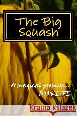 The Big Squash