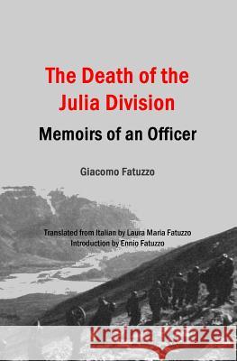 The Death of the Julia Division: Memoirs of an Officer