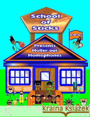 Holler Out Homophones: School Of Sticks