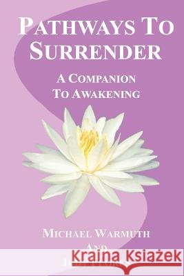 Pathways To Surrender