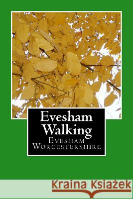 Evesham Walking: Evesham Worcestershire