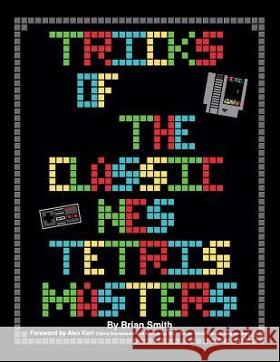 Tricks of the Classic NES Tetris Masters