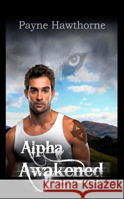 Alpha Awakened: Dormant Desires Book One