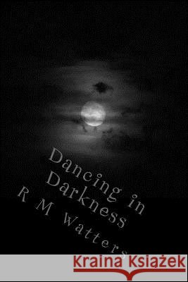 Dancing in Darkness