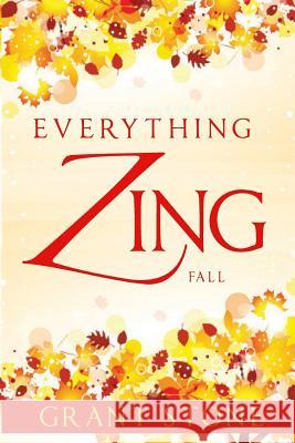 Everything Zing: Fall