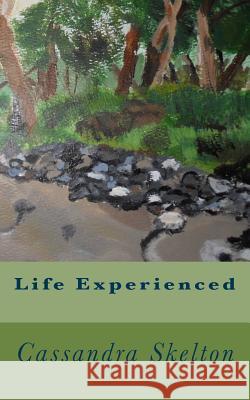 Life Experienced