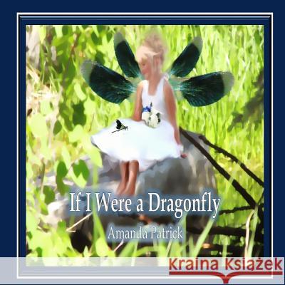 If I Were a Dragonfly
