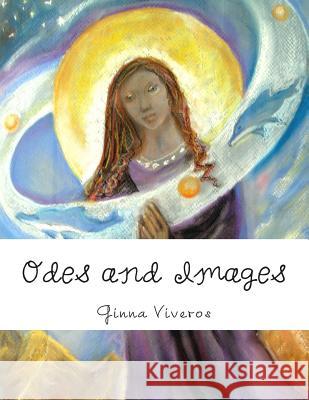 Odes and Images: A pictorial journey of mind and spirit