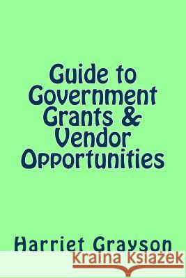 Guide to Government Grants & Vendor Opportunities