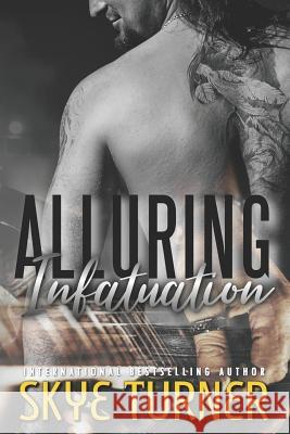 Alluring Infatuation: Book 4 Bayou Stix