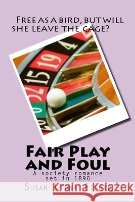 Fair Play and Foul: A society romance set in 1890