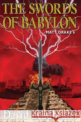 The Swords Of Babylon: (Matt Drake 6)