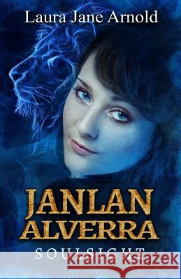 Janlan Alverra: Soulsight