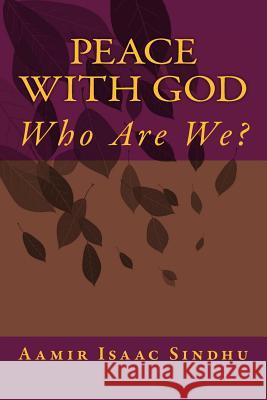 Peace With God: Who Are We ?