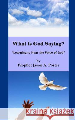 What is God Saying?: 