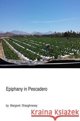 Epiphany in Pescadero