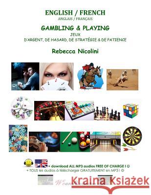 English / French: Gambling & Playing: Black & white version