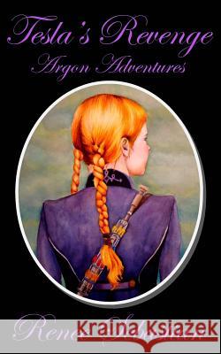 Tesla's Revenge: Argon Adventures #1