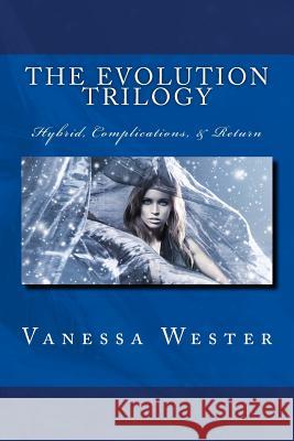 The Evolution Trilogy: Hybrid, Complications & Return