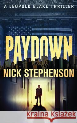 Paydown: A Leopold Blake Thriller