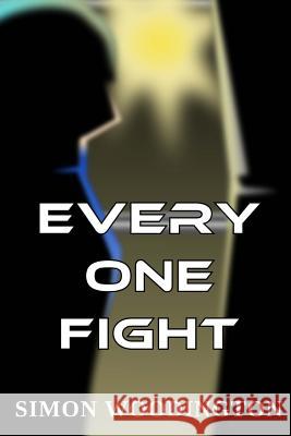 Every One Fight