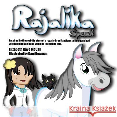 Rajalika Speak: Inspired by the real-life story of a royally-bred Arabian stallion gone bad, who found redemption when he learned to t