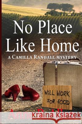 No Place Like Home: The Camilla Randall Mysteries # 4