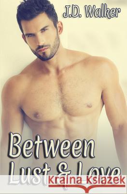 Between Lust and Love