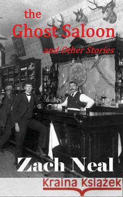 The Ghost Saloon and Other Stories
