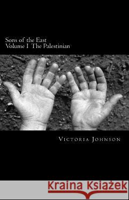 Sons of the East: The Palestinian